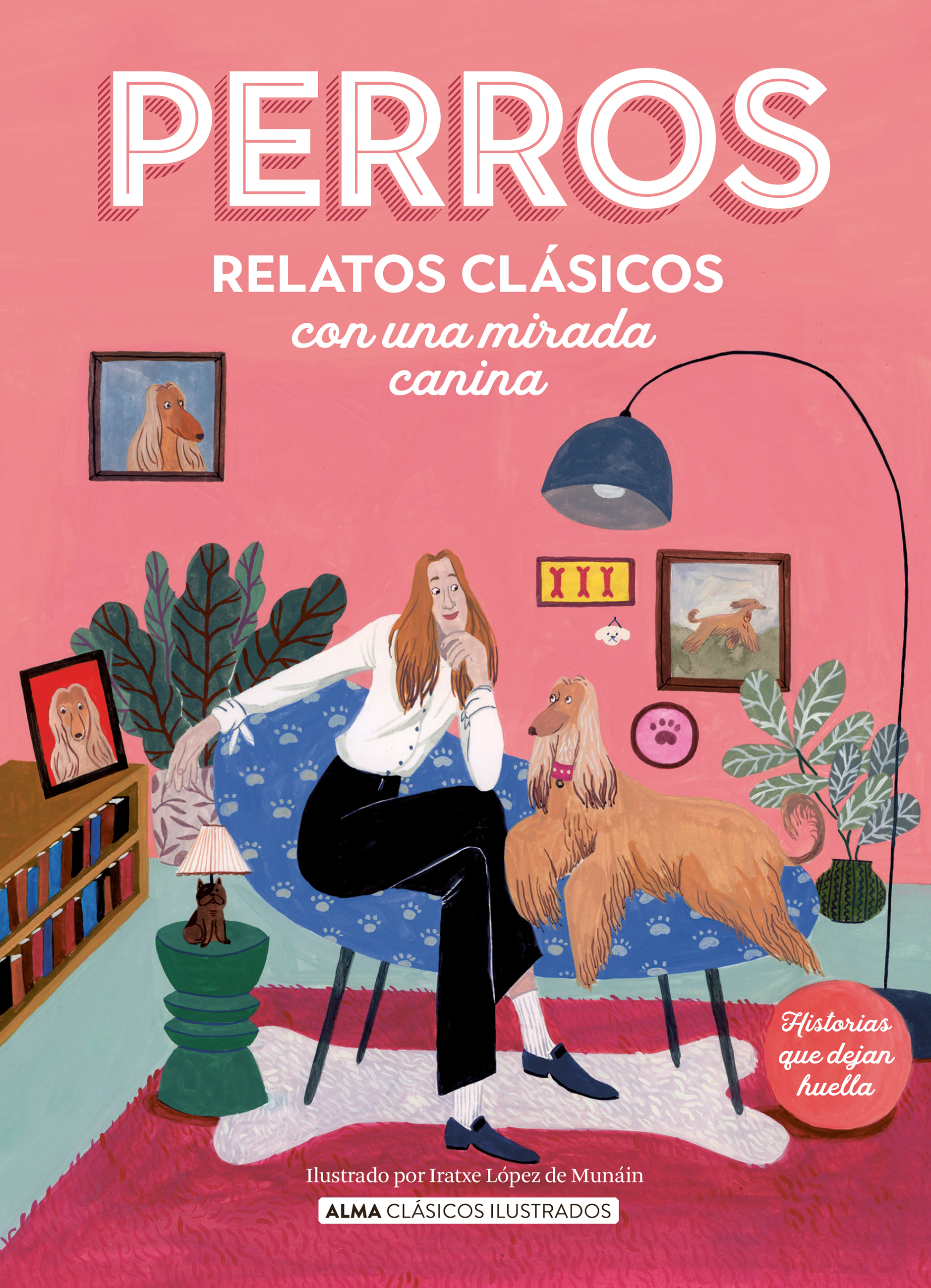 Perros. Relatos Clásicos Con Una Mirada Canina (Clásicos)